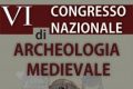 VI congresso nazionale di Archeologia Medievale (L'Aquila, 12-15 settembre 2012)